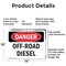 Signmission Off-Road Diesel Danger Sign, Aluminum, 14in W x 10in L, 2PK OS-2PACK-DS-A-1014-L-2068 - alternate 8